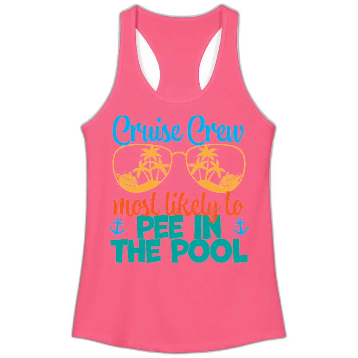 Cruise Crew Most Likely To Pee In The Pool Ladies Tank in Solid Hot Pink