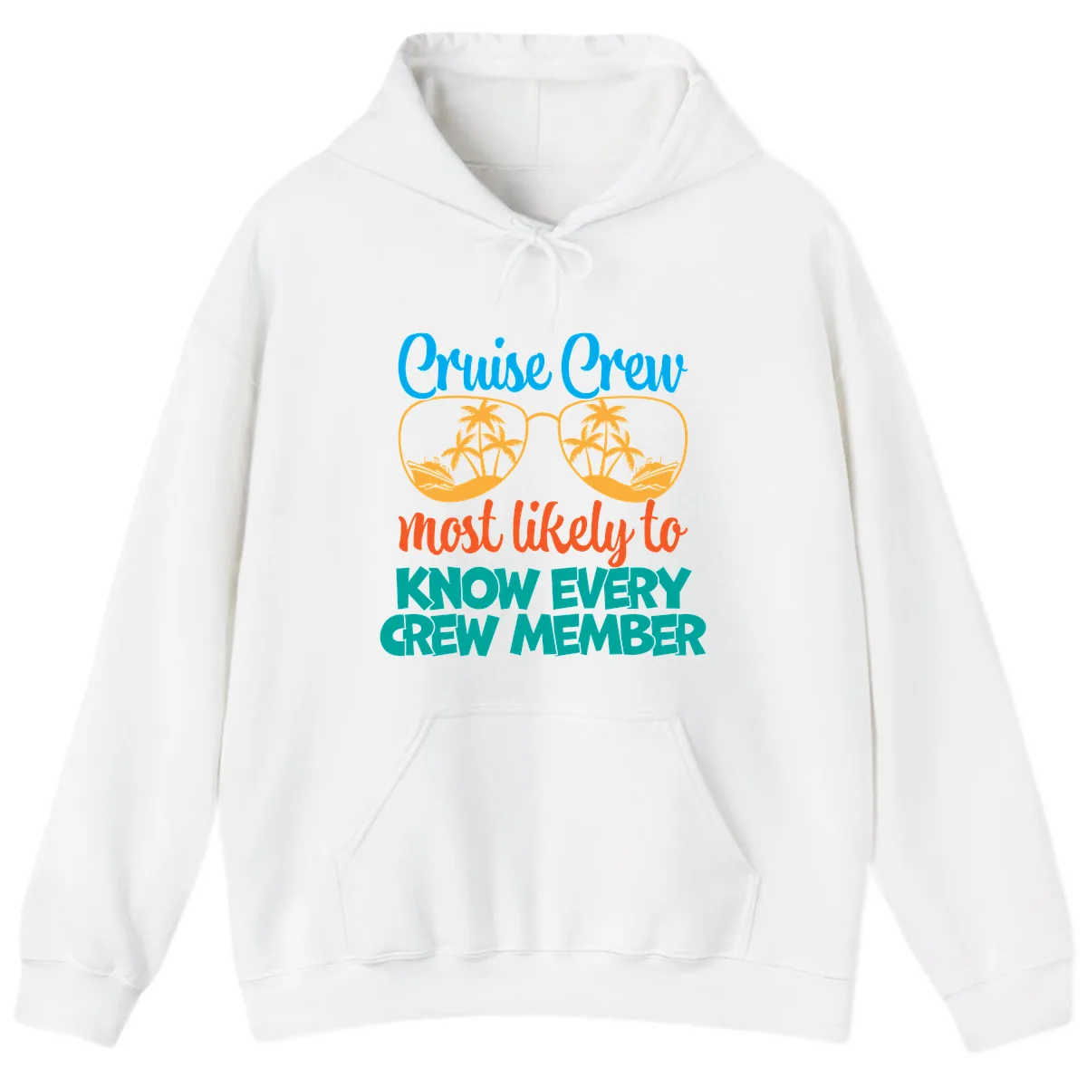 Cruise Crew Most Likely To Know Hoodie in White