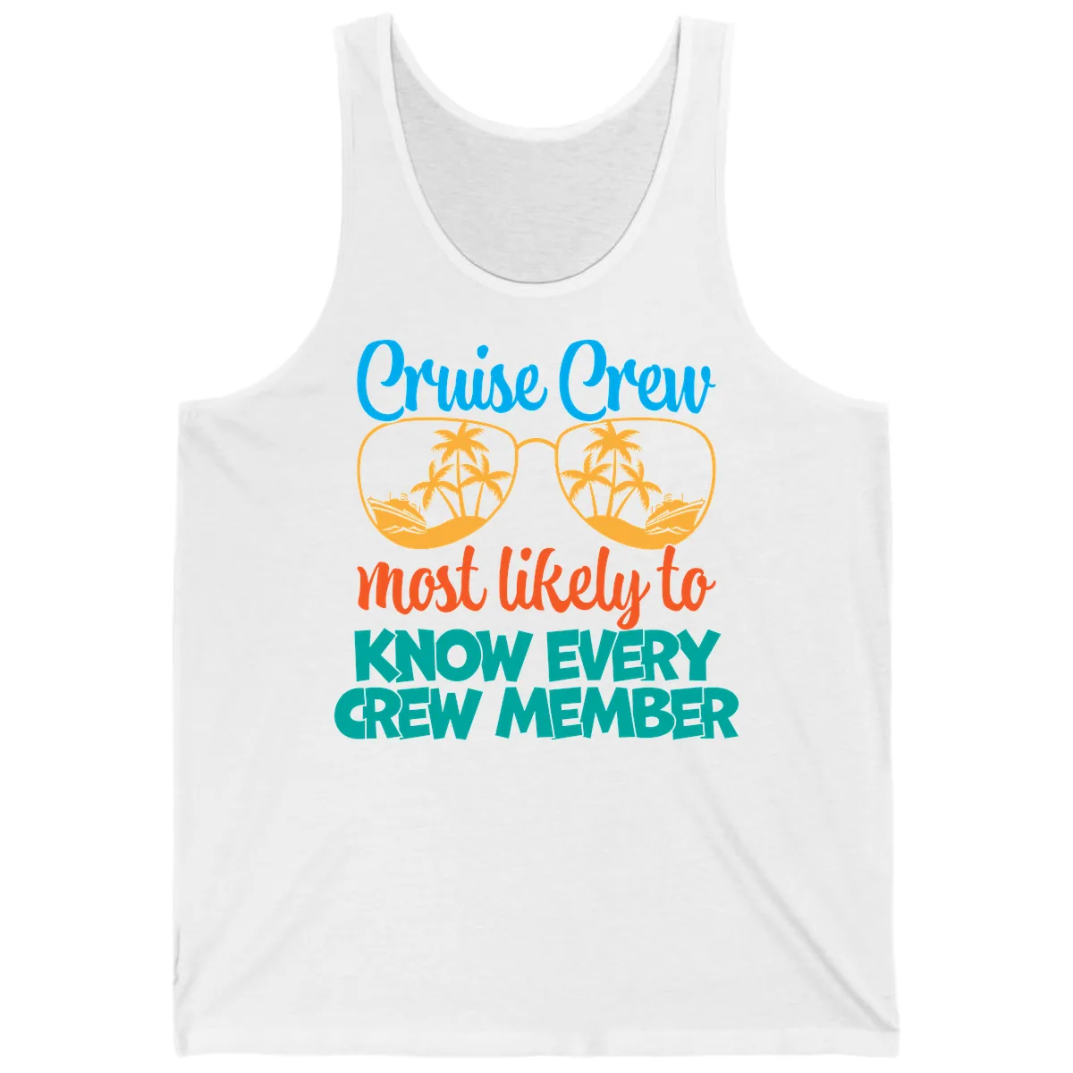 Cruise Crew Most Likely To Know Tank in White