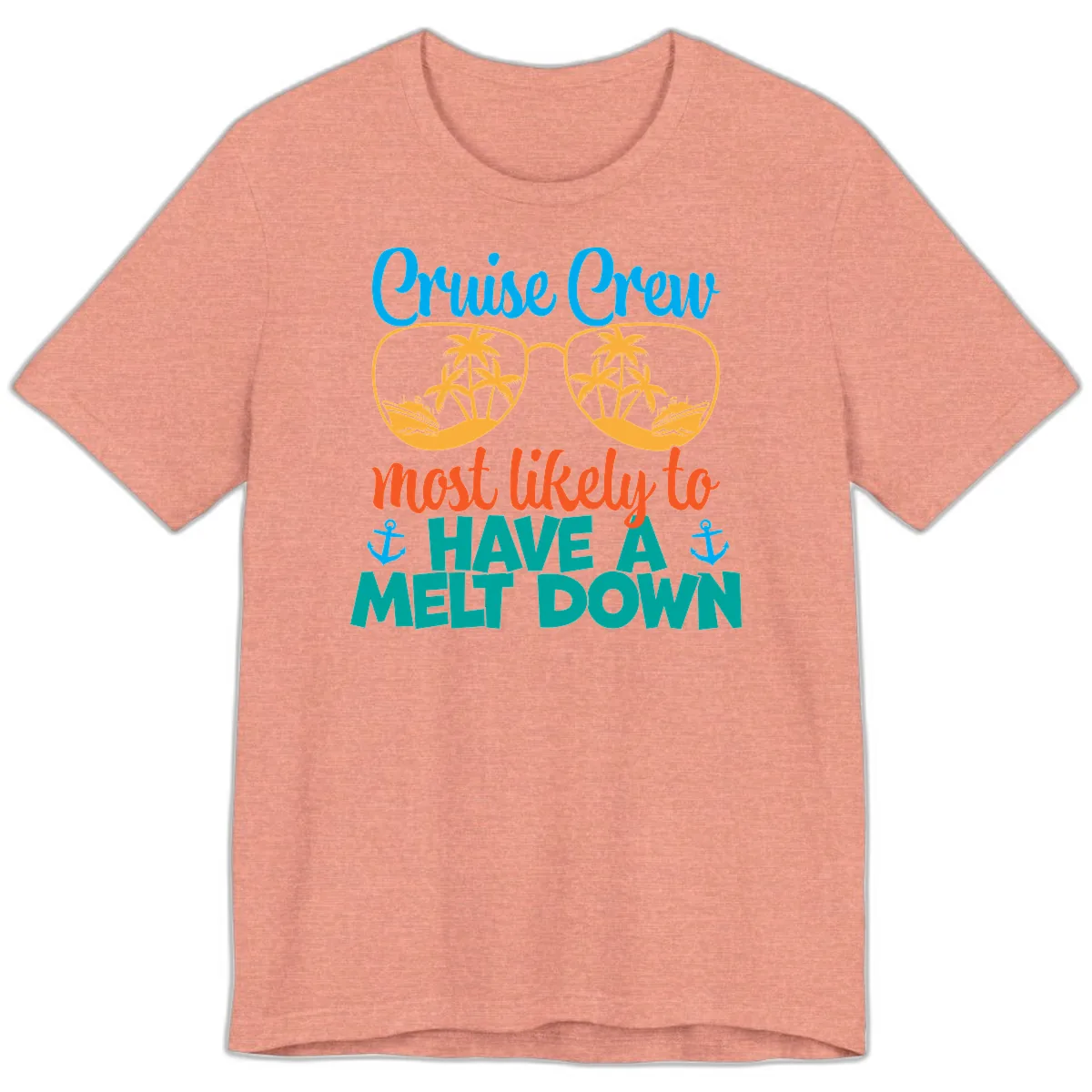 Cruise Crew Most Likely To Have A Meltdown Premium T-Shirt in Heather Sunset