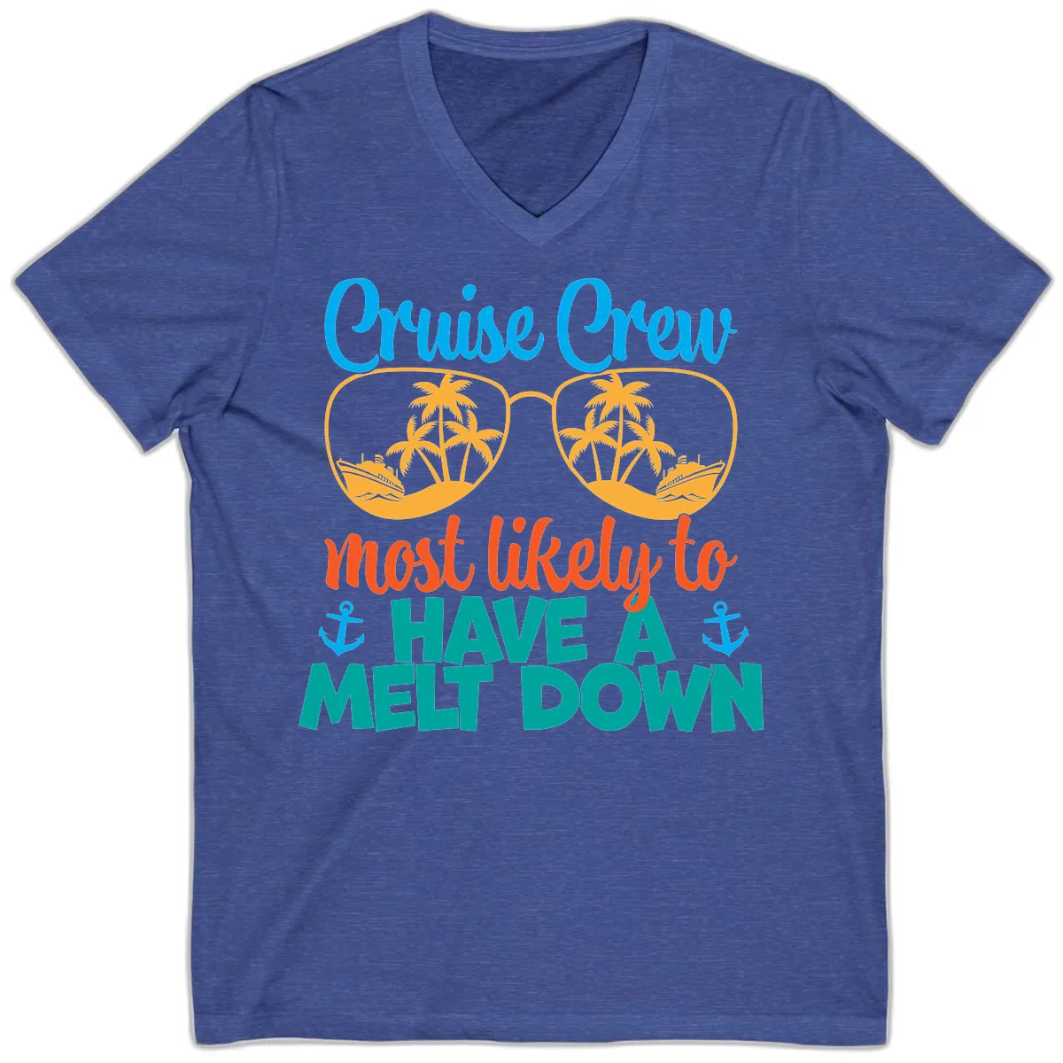 Cruise Crew Most Likely To Have A Meltdown V-Neck in Heather True Royal