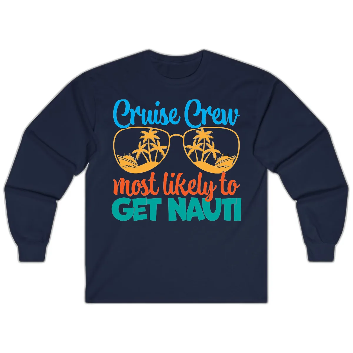 Cruise Crew Most Likely To Get Nautic Long Sleeve in Navy