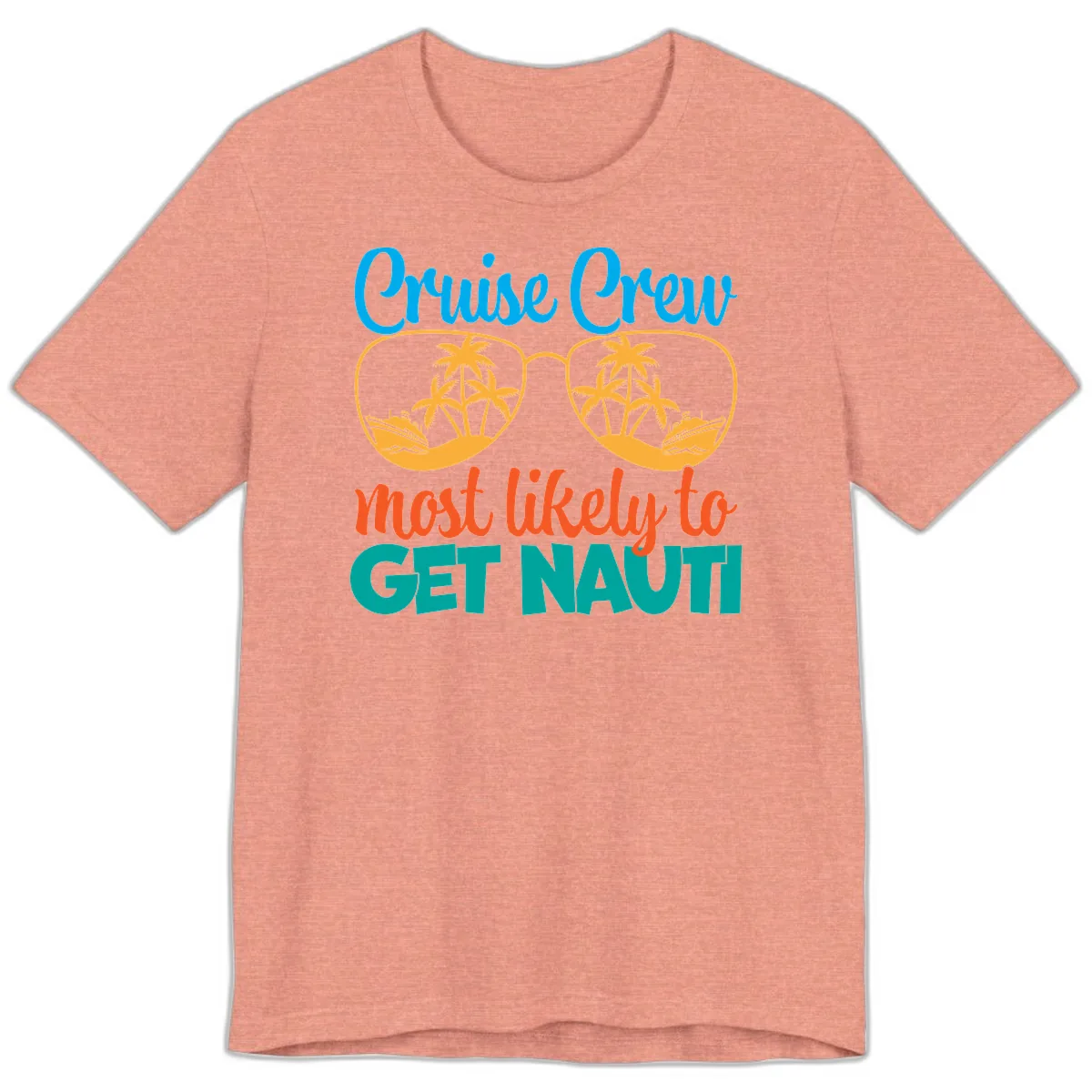 Cruise Crew Most Likely To Get Nautic Premium T-Shirt in Heather Sunset