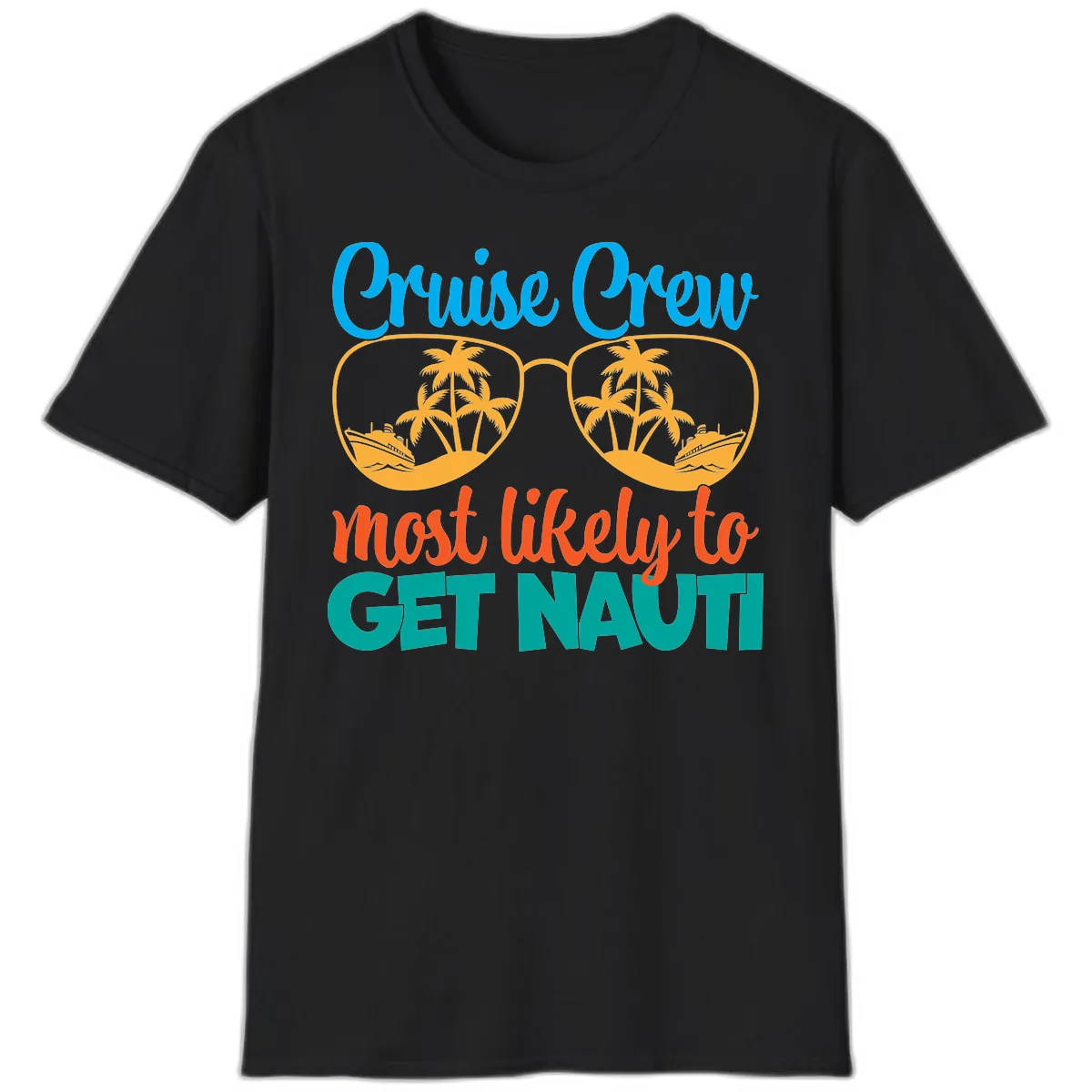 Cruise Crew Most Likely To Get Nautic T-Shirt in Black