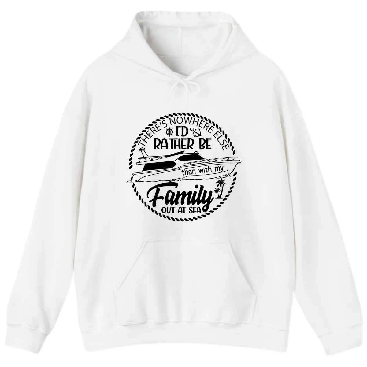 Rather Be With My Family Out At Sea Hoodie in White