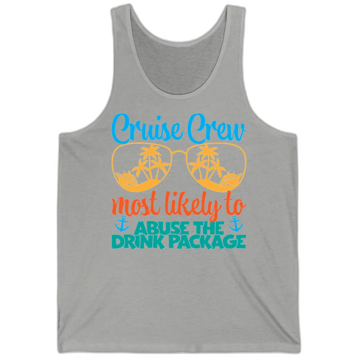 Cruise Crew Most Likely To Abuse The Drink Package Tank in Athletic Heather