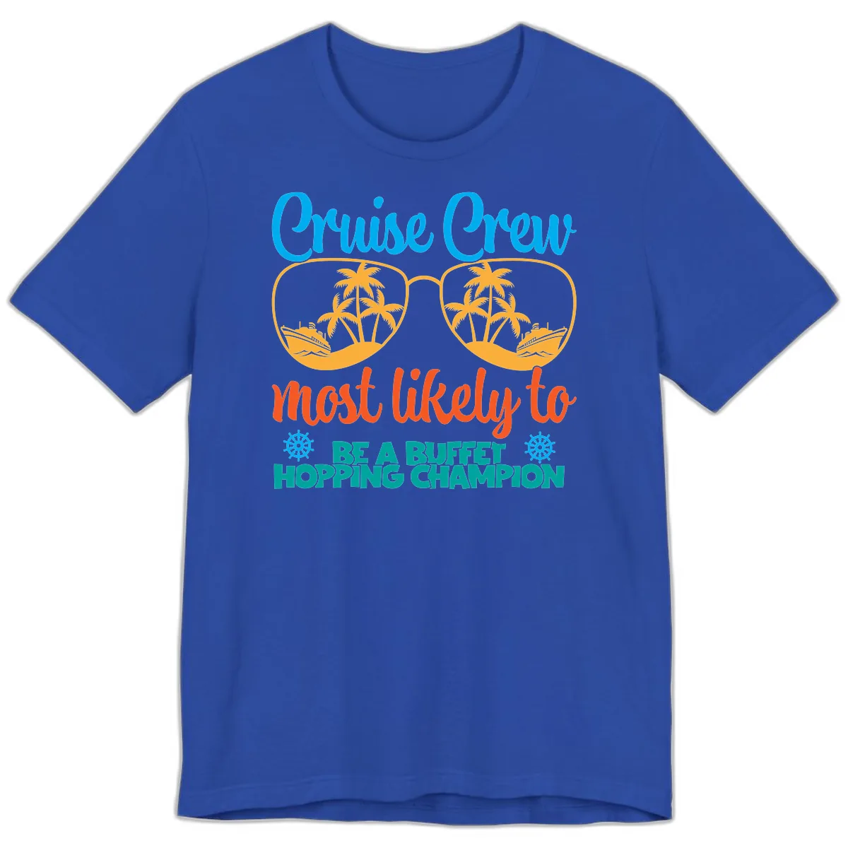 Cruise Crew Most Likely To Be A Buffet Champion Premium T-Shirt in True Royal