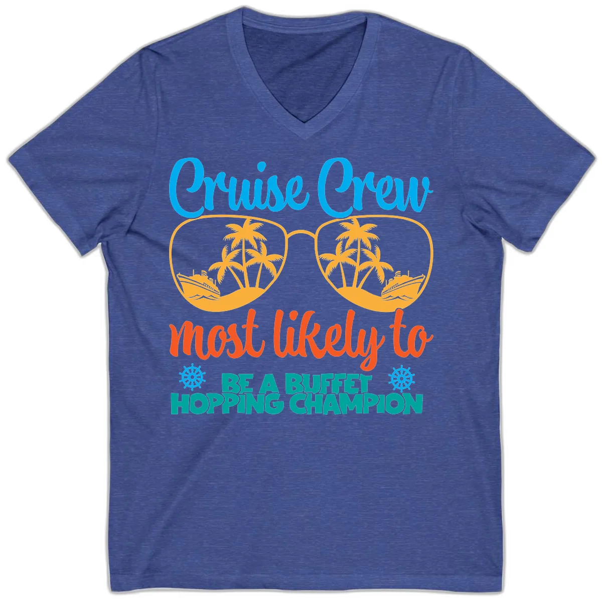 Cruise Crew Most Likely To Be A Buffet Champion V-Neck in Heather True Royal