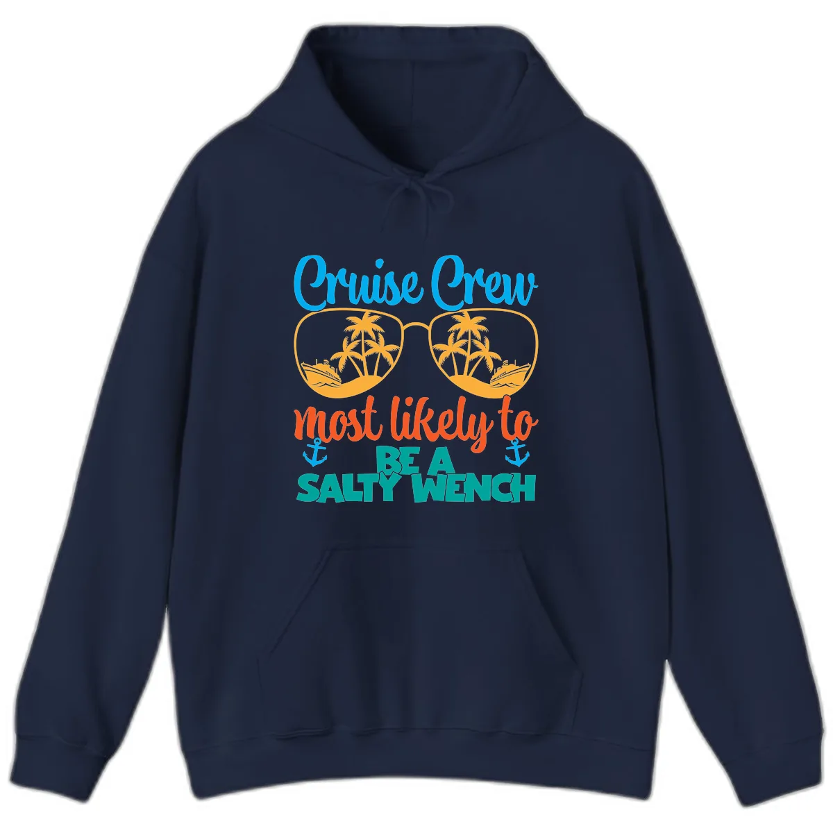 Cruise Crew Most Likely To Be A Salty Wench Hoodie in Navy