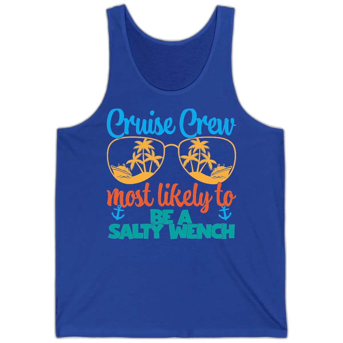Cruise Crew Most Likely To Be A Salty Wench Tank in True Royal