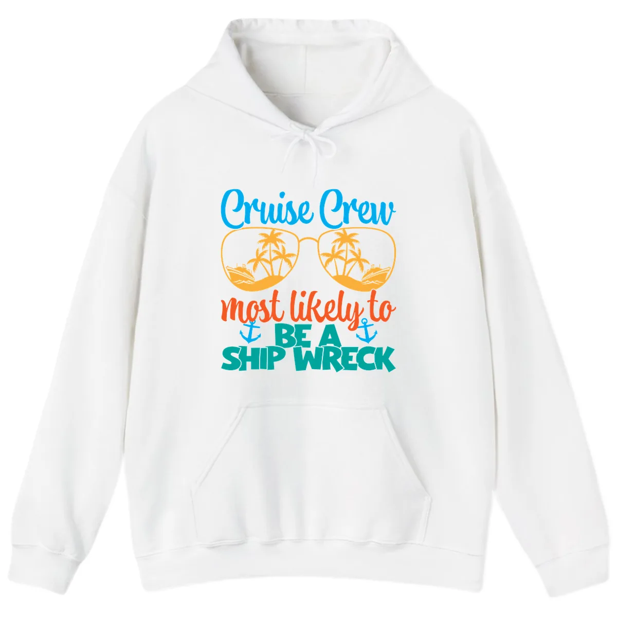 Cruise Crew Most Likely To Be A Ship Wreck Hoodie in White