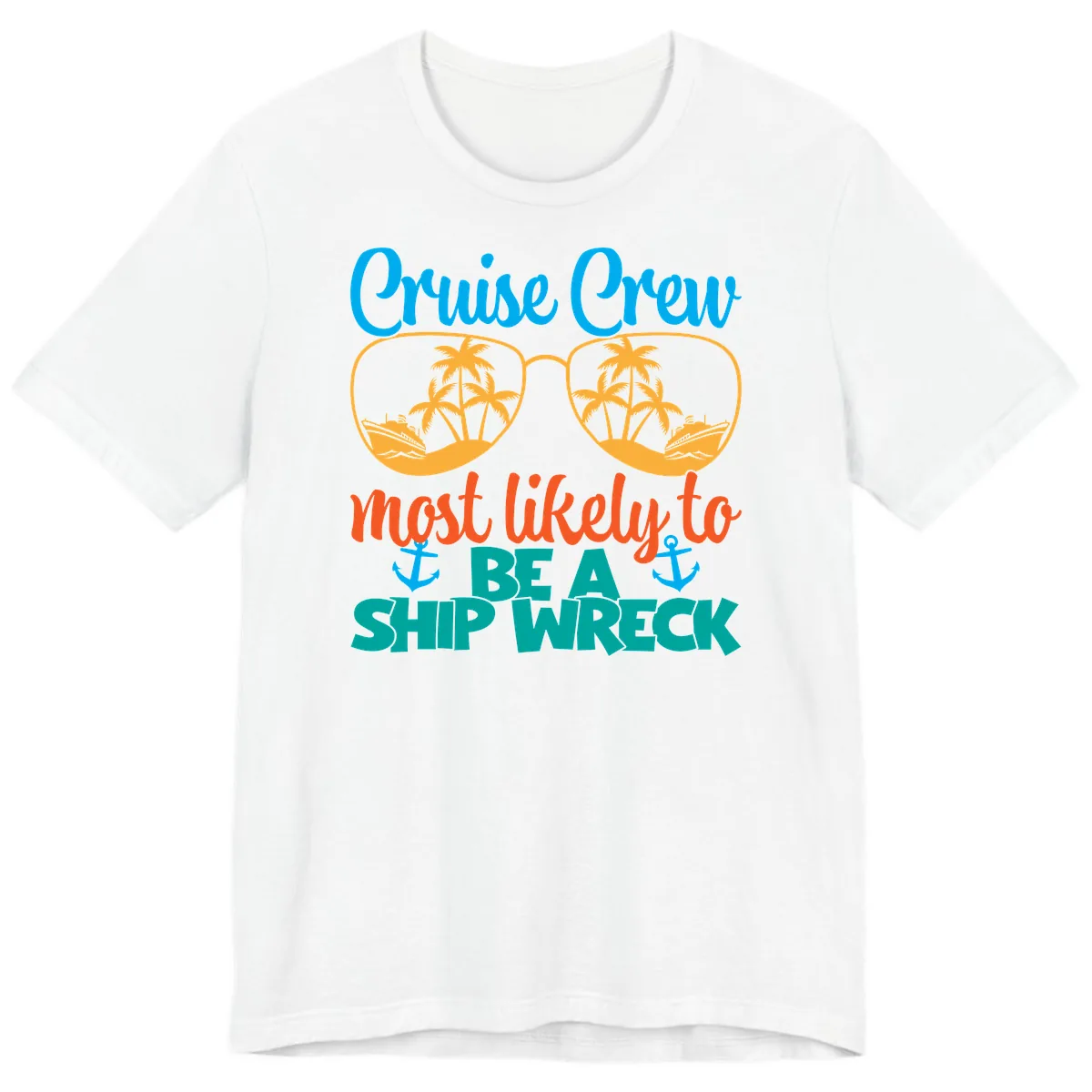 Cruise Crew Most Likely To Be A Ship Wreck Premium T-Shirt in White