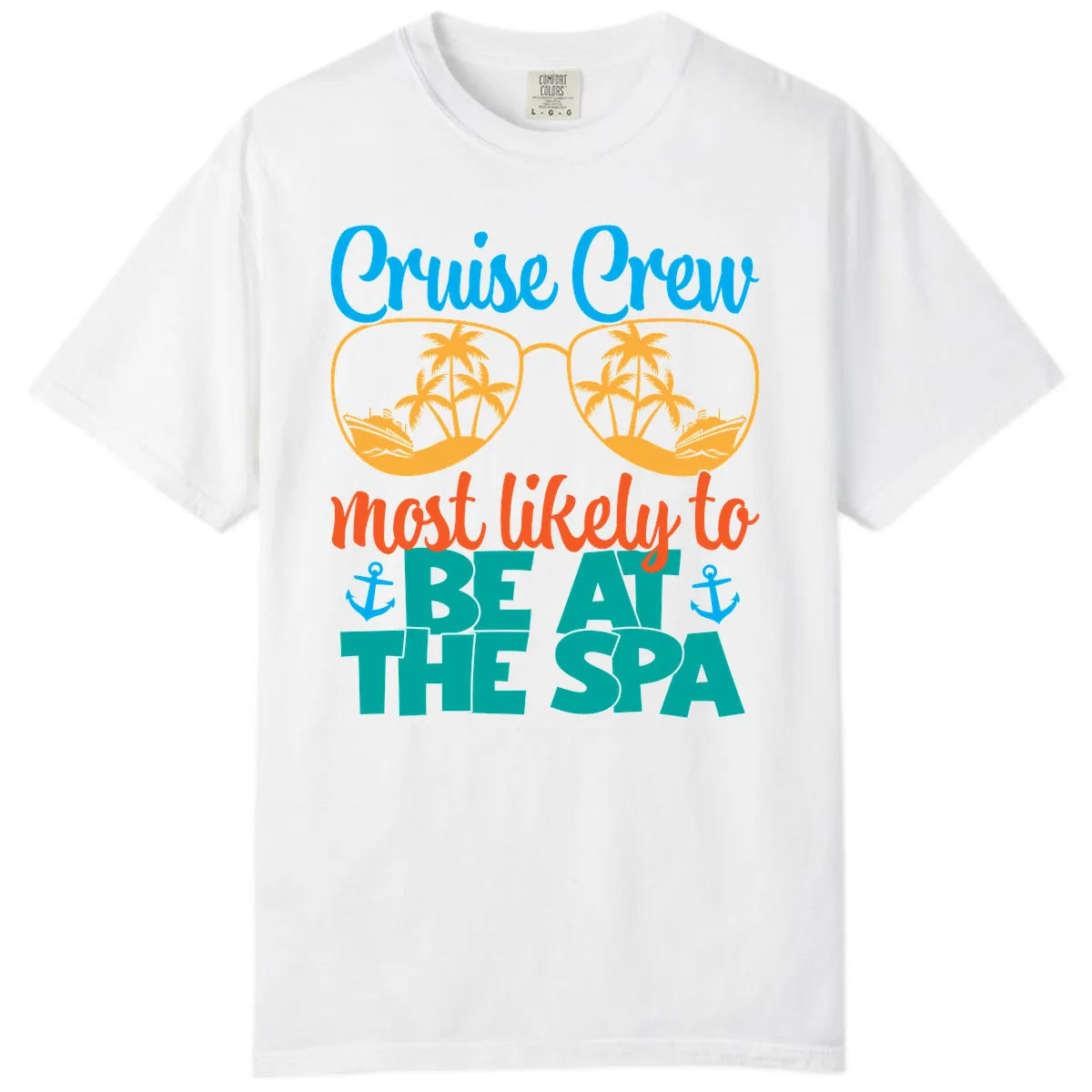 Cruise Crew Most Likely To Be At The Sea Comfort Color in White