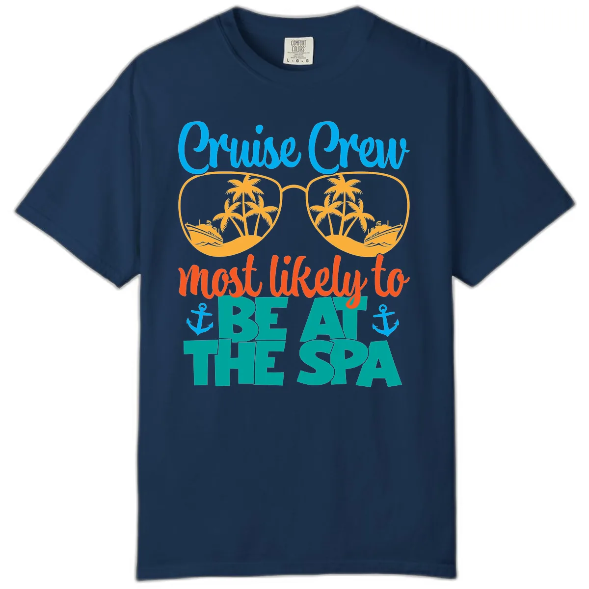 Cruise Crew Most Likely To Be At The Sea Comfort Color in Navy