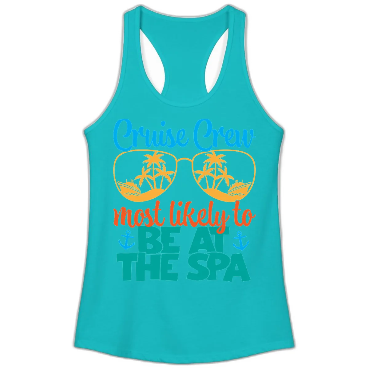 Cruise Crew Most Likely To Be At The Sea Ladies Tank in Tahiti Blue