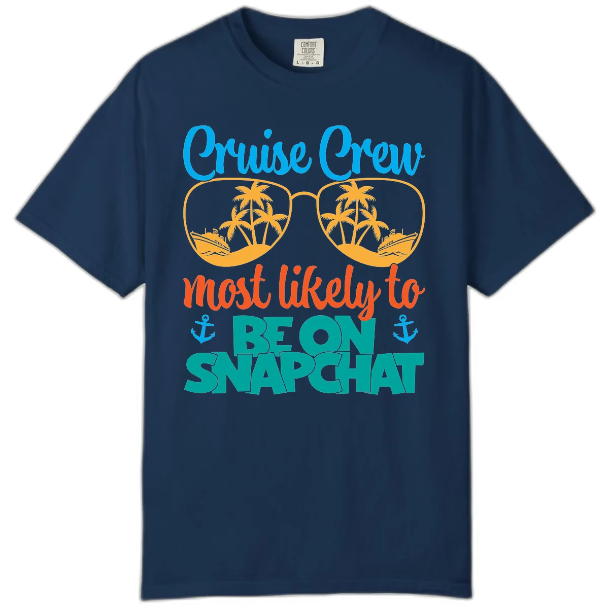 Cruise Crew Most Likely To Snapchat Comfort Color in Navy