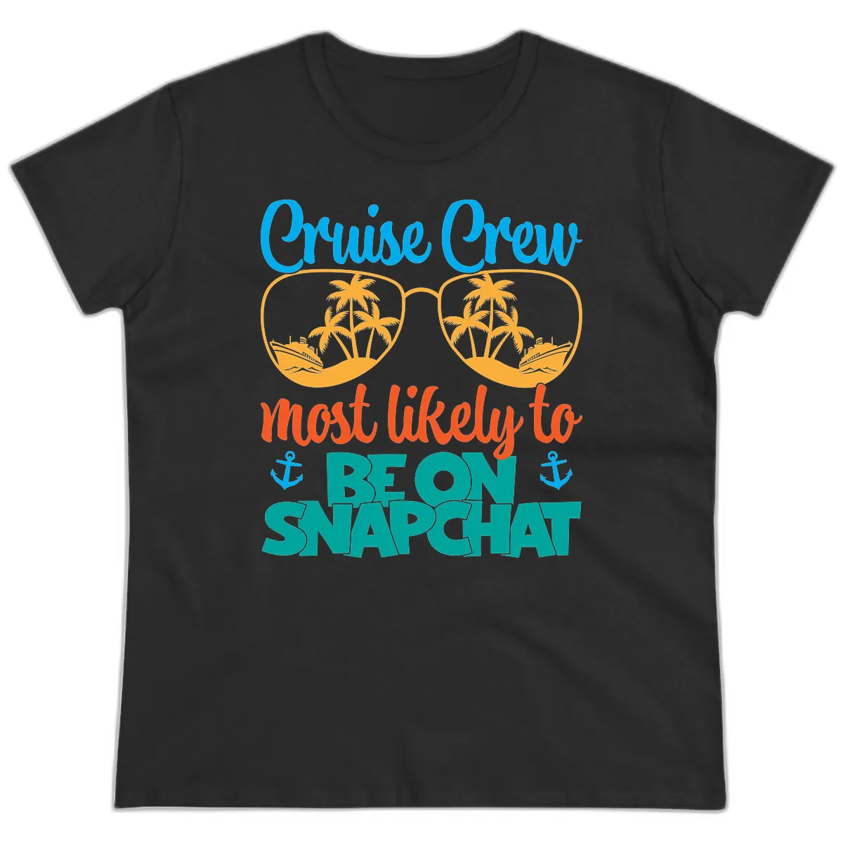 Cruise Crew Most Likely To Snapchat Ladies Tee in Black