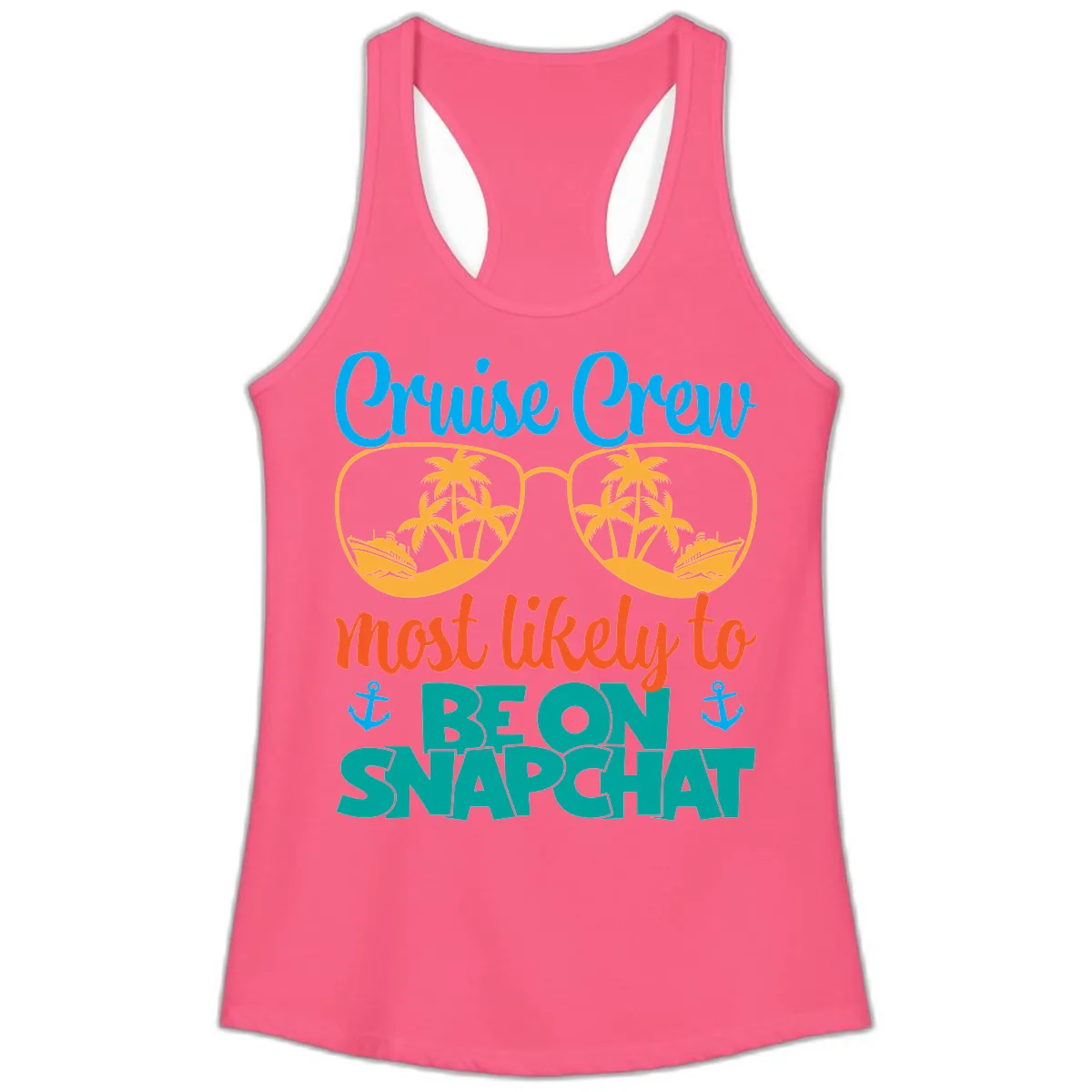 Cruise Crew Most Likely To Snapchat Ladies Tank in Solid Hot Pink