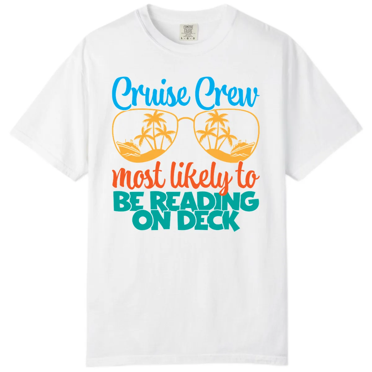 Cruise Crew Most Likely To Be Reading Ondeck Comfort Color in White