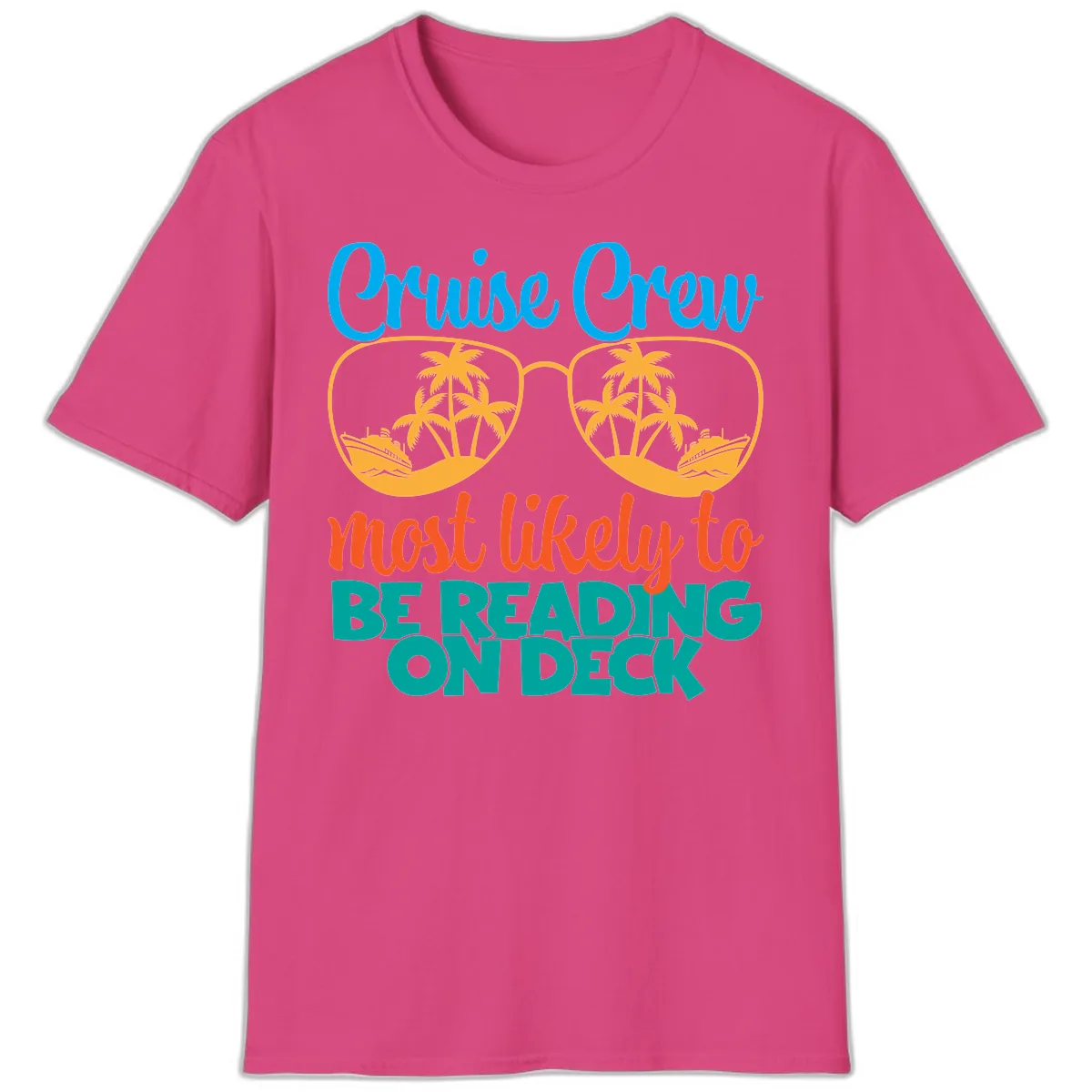 Cruise Crew Most Likely To Be Reading Ondeck T-Shirt in Heliconia