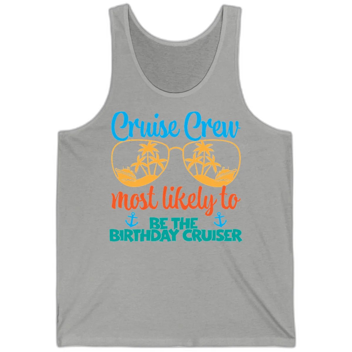 Cruise Crew Most Likely To Be The Birthday Cruiser Tank in Athletic Heather