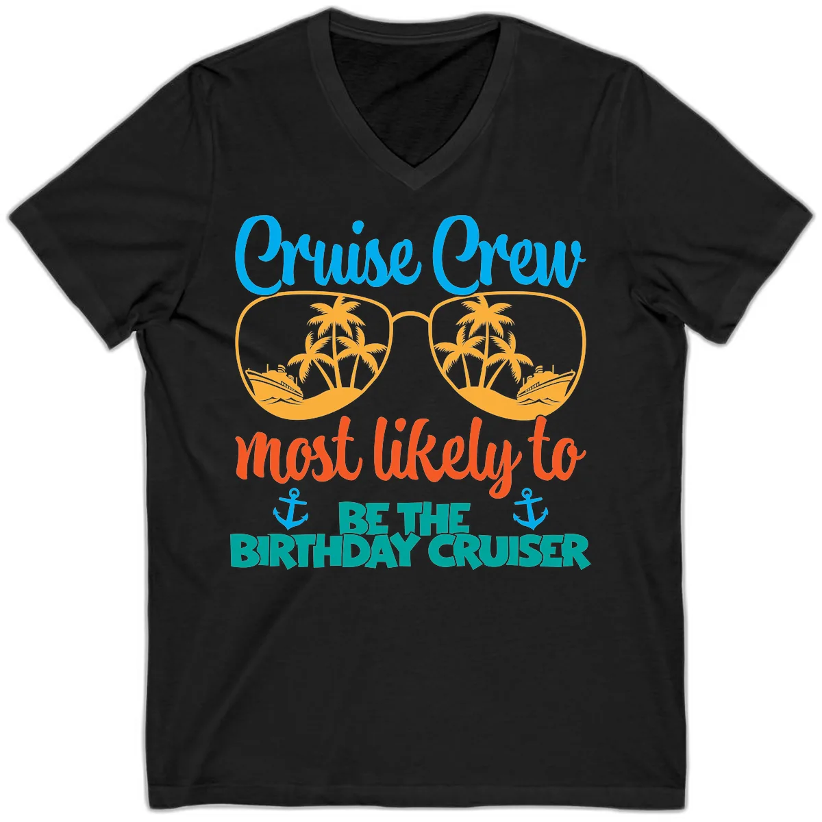 Cruise Crew Most Likely To Be The Birthday Cruiser V-Neck in Black