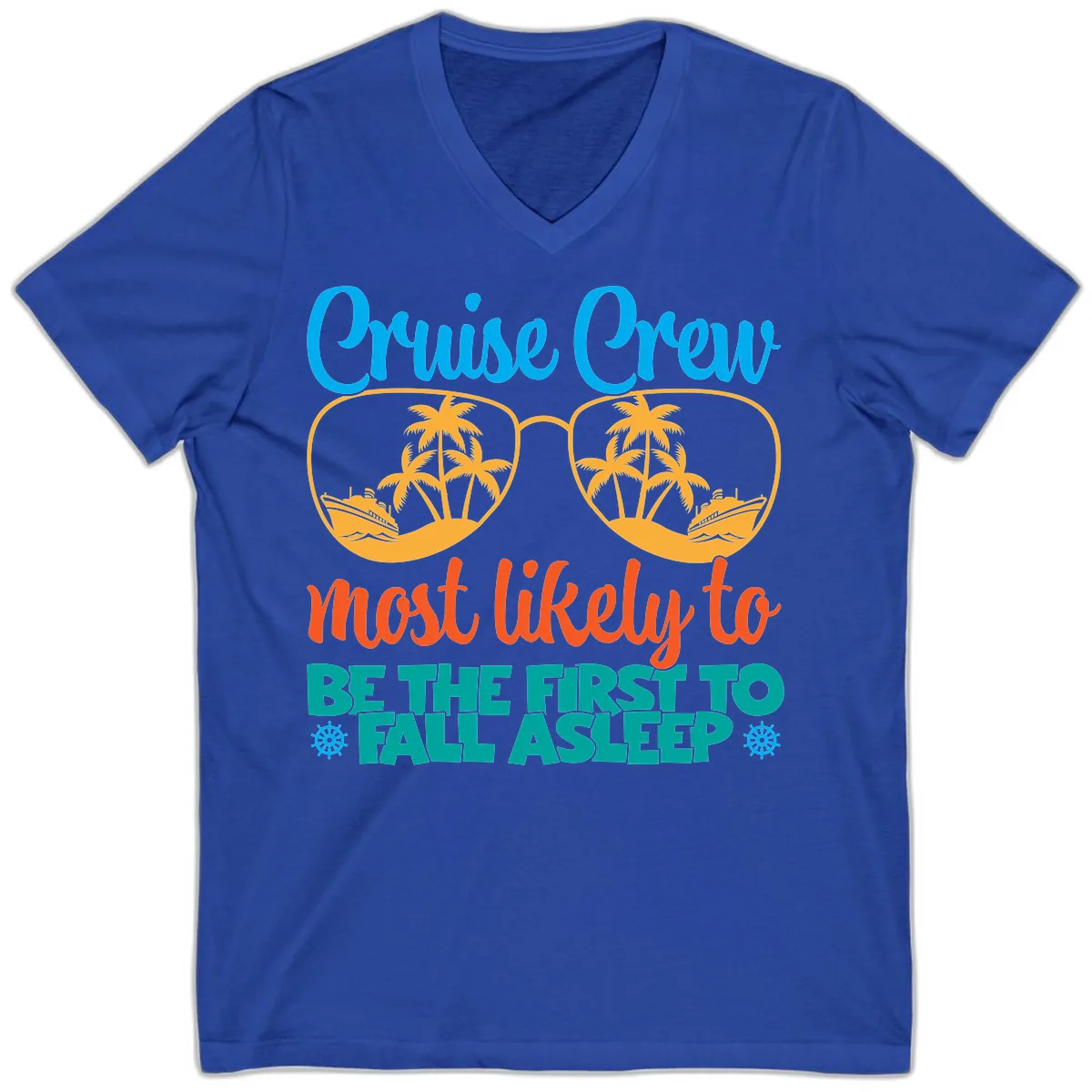 Cruise Crew Most Likely To Fall Asleep V-Neck in True Royal