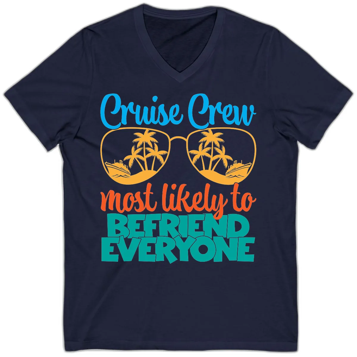 Cruise Crew Most Likely To Befriend Everyone V-Neck in Navy