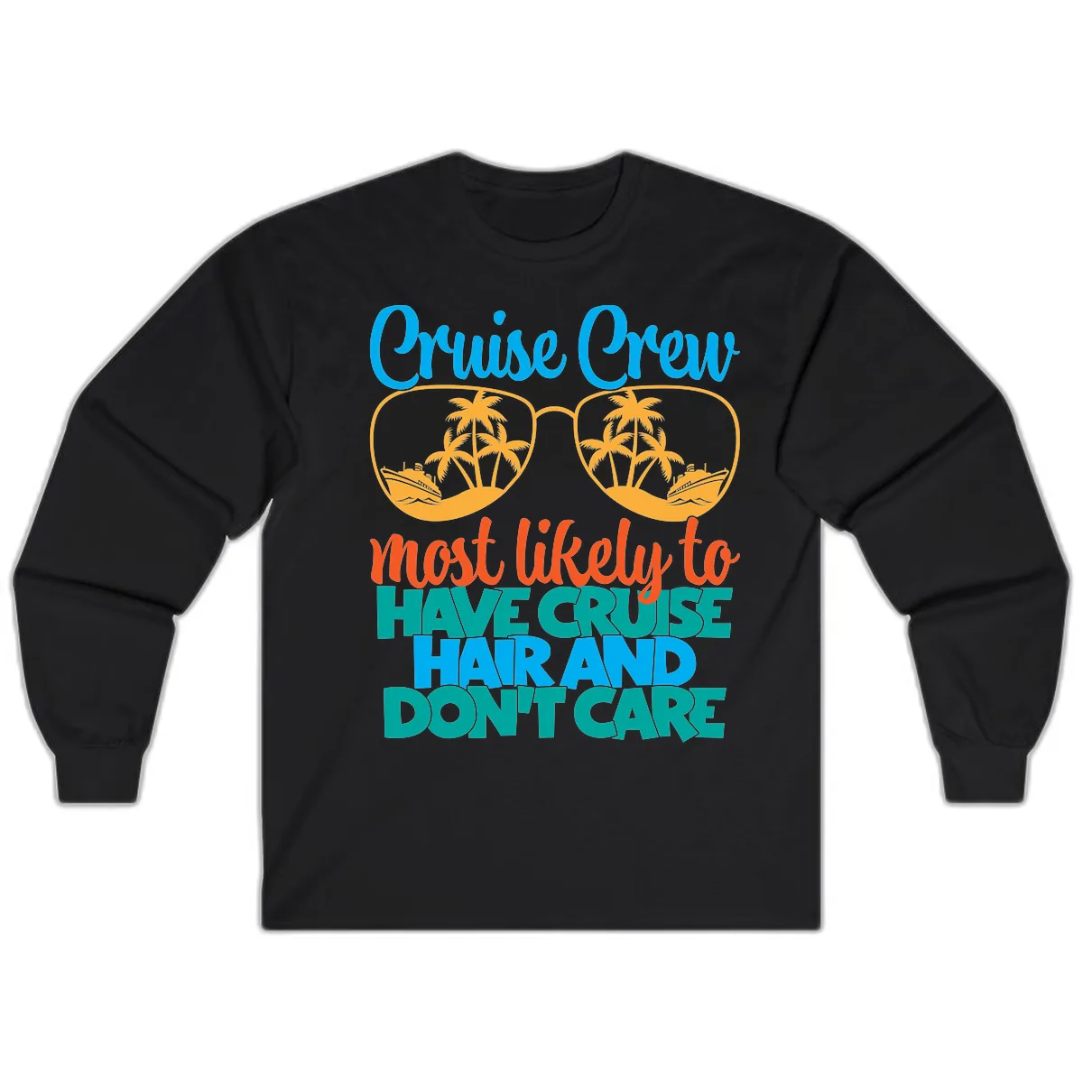 Cruise Crew Most Likely To Have Cruise Hand Long Sleeve in Black