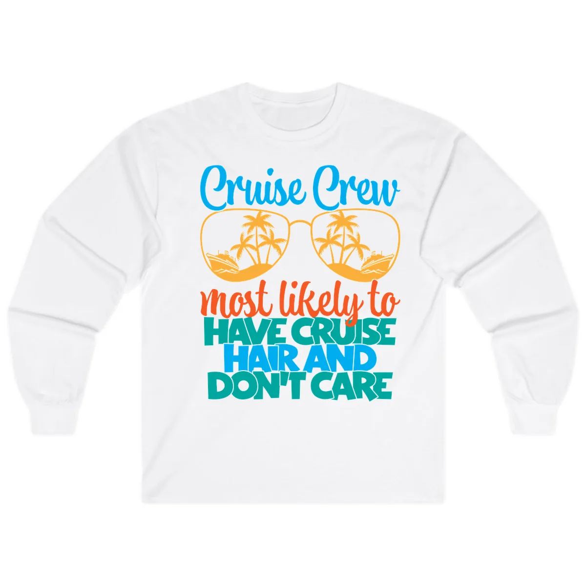 Cruise Crew Most Likely To Have Cruise Hand Long Sleeve in White