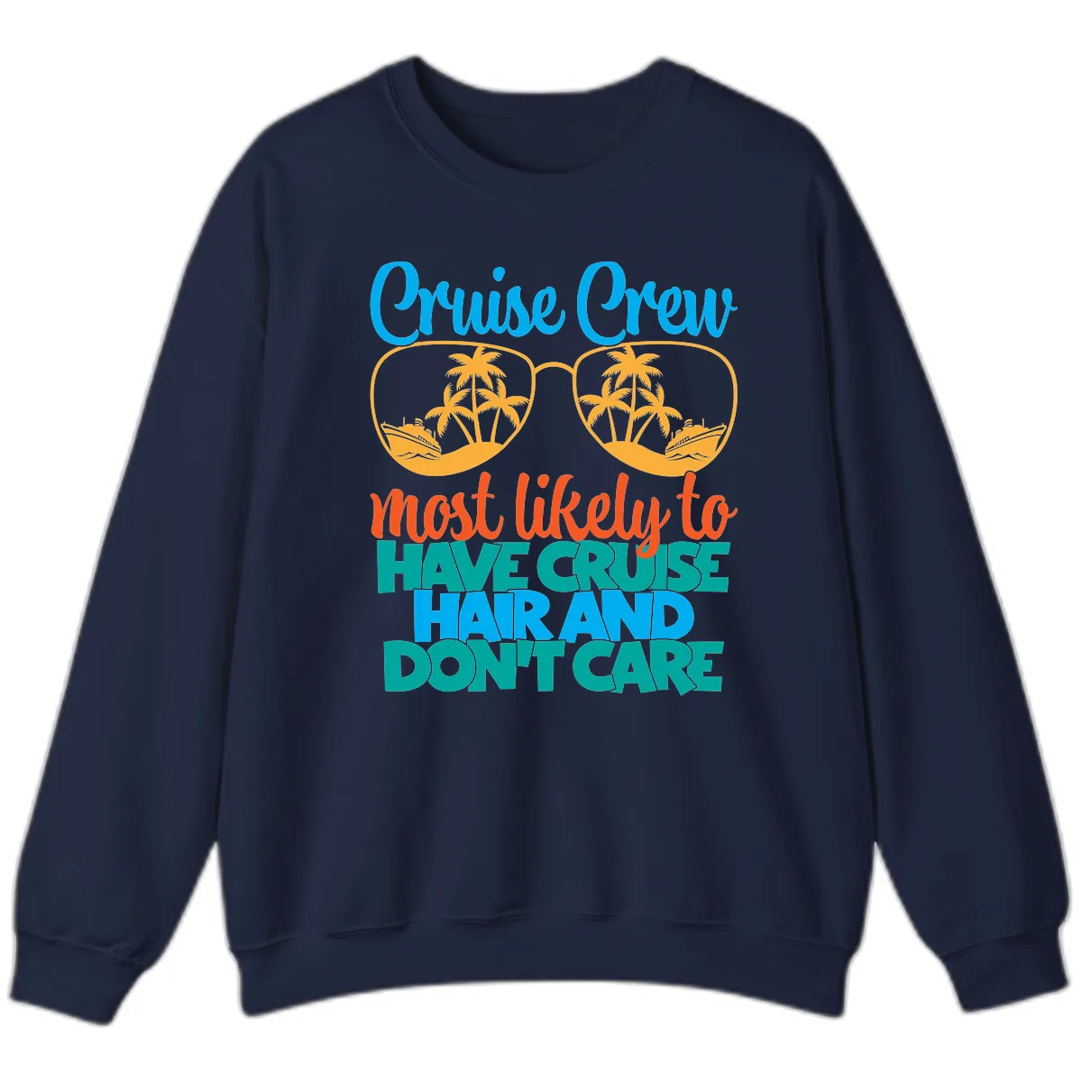 Cruise Crew Most Likely To Have Cruise Hand Sweatshirt in Navy