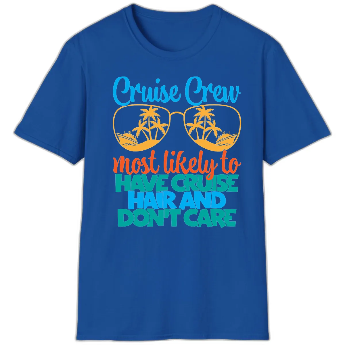 Cruise Crew Most Likely To Have Cruise Hand T-Shirt in Royal