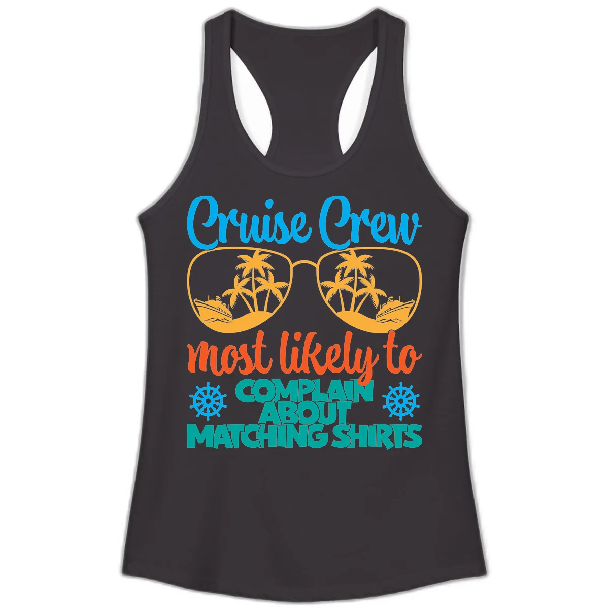 Cruise Crew Most Likely To Complain Ladies Tank in Black
