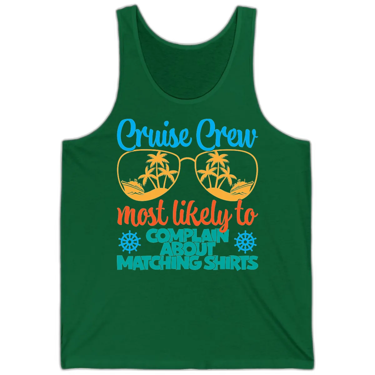 Cruise Crew Most Likely To Complain Tank in Kelly