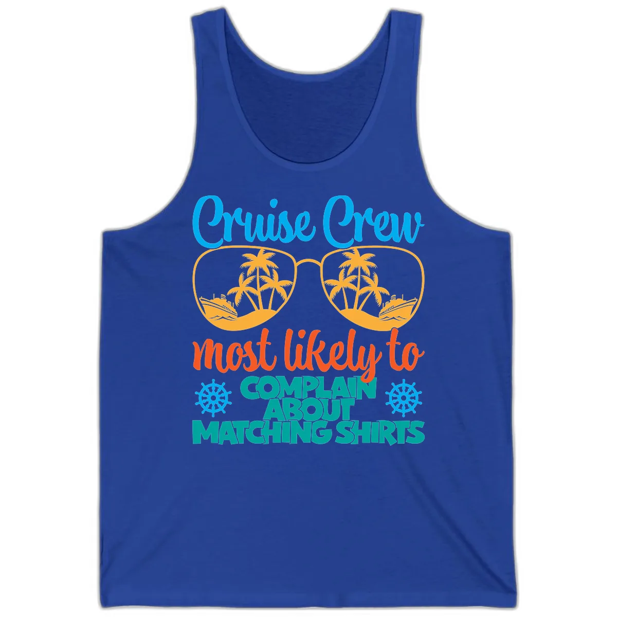 Cruise Crew Most Likely To Complain Tank in True Royal