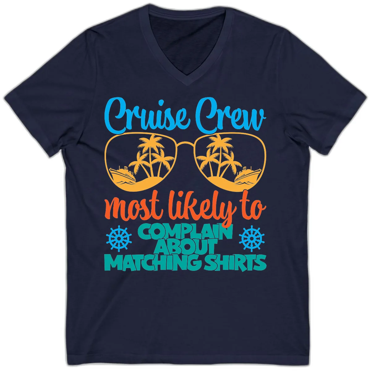 Cruise Crew Most Likely To Complain V-Neck in Navy