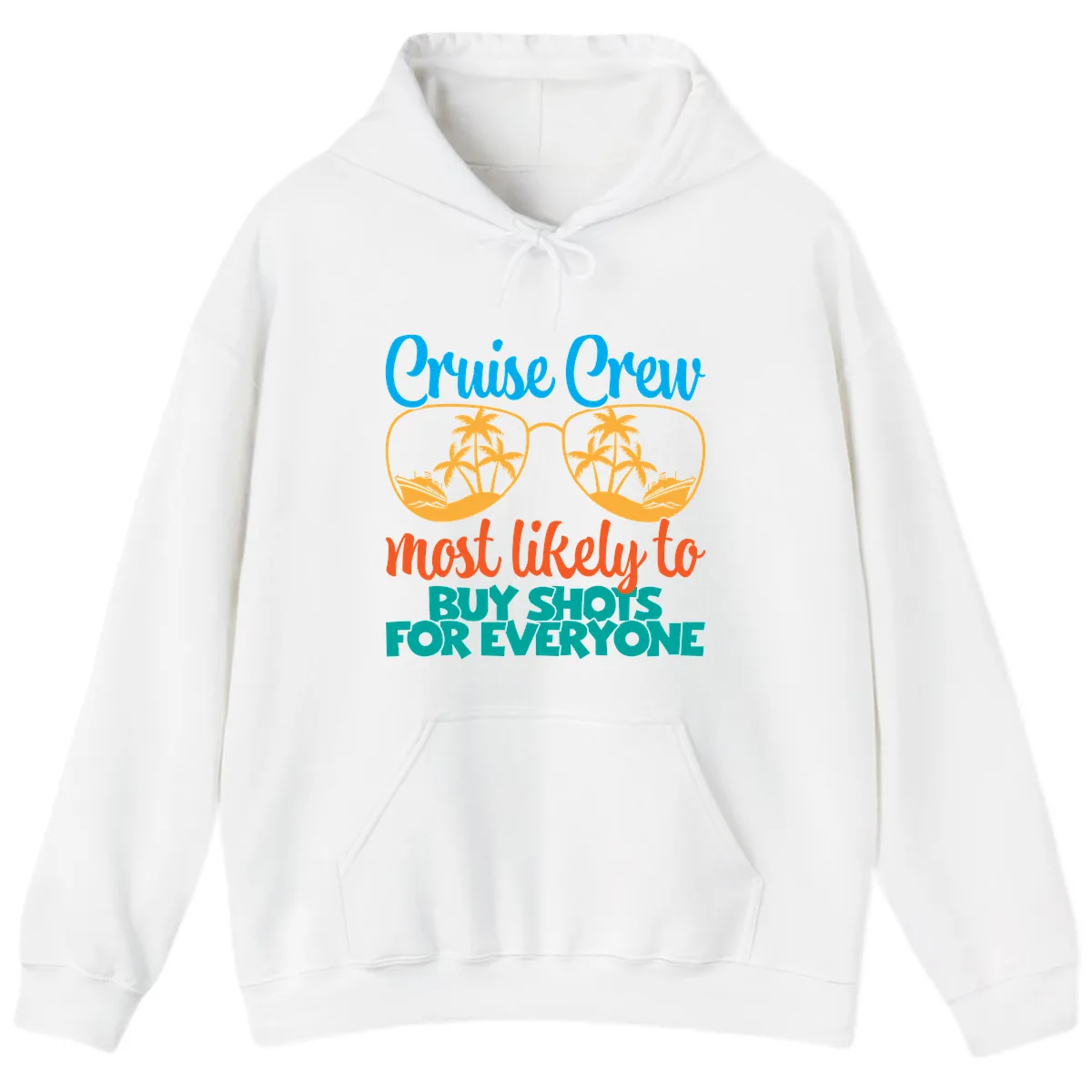 Cruise Crew Most Likely To Buy Shots Hoodie in White