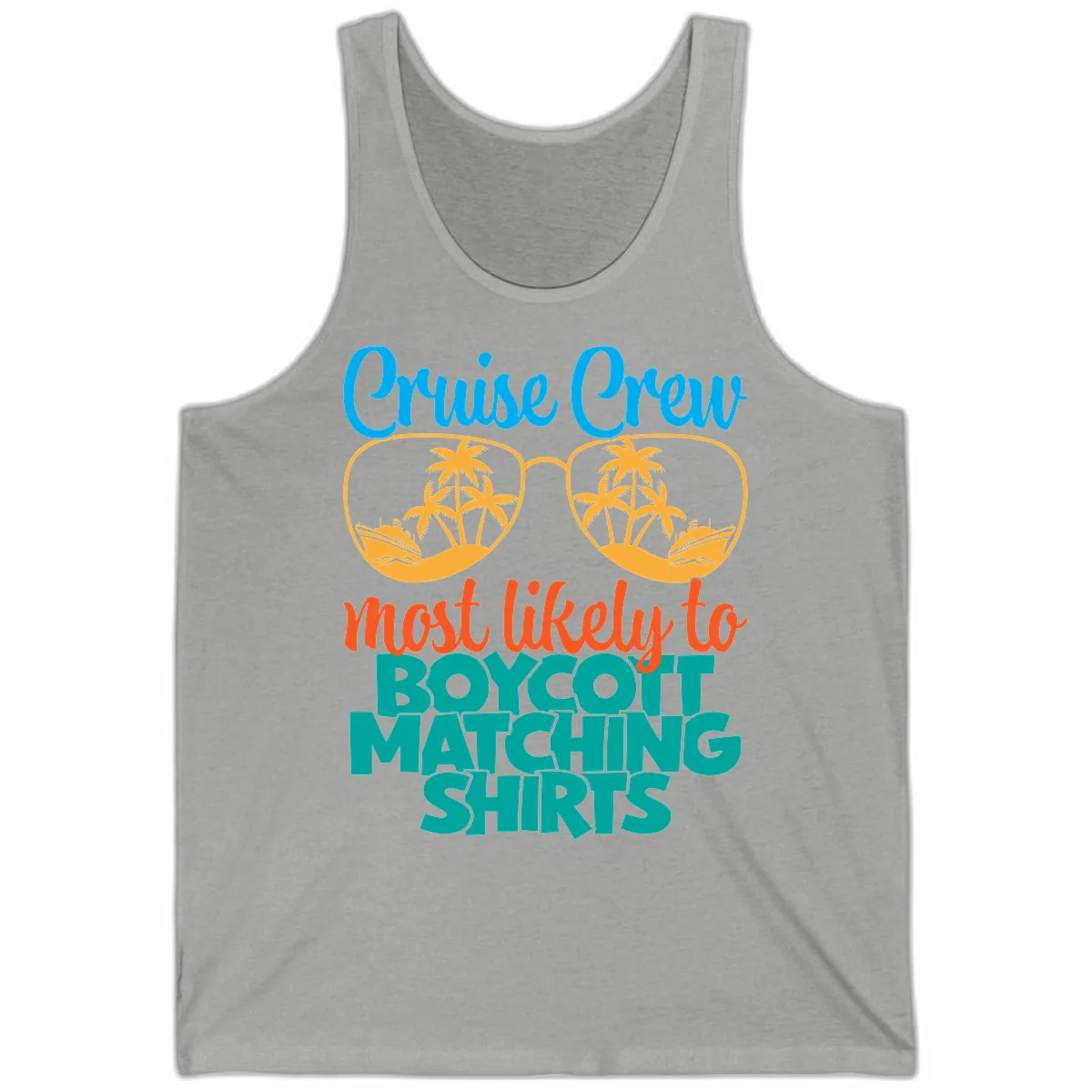 Cruise Crew Most Likely To Boycott Matching Tank in Athletic Heather