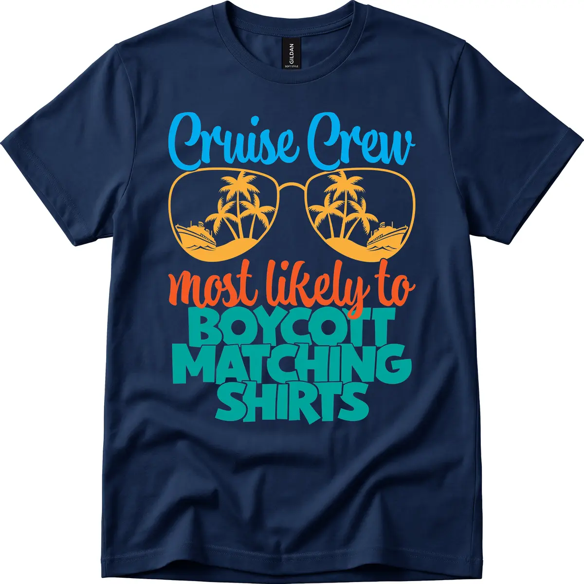 Cruise Crew Most Likely To Boycott Matching T-Shirt in Navy