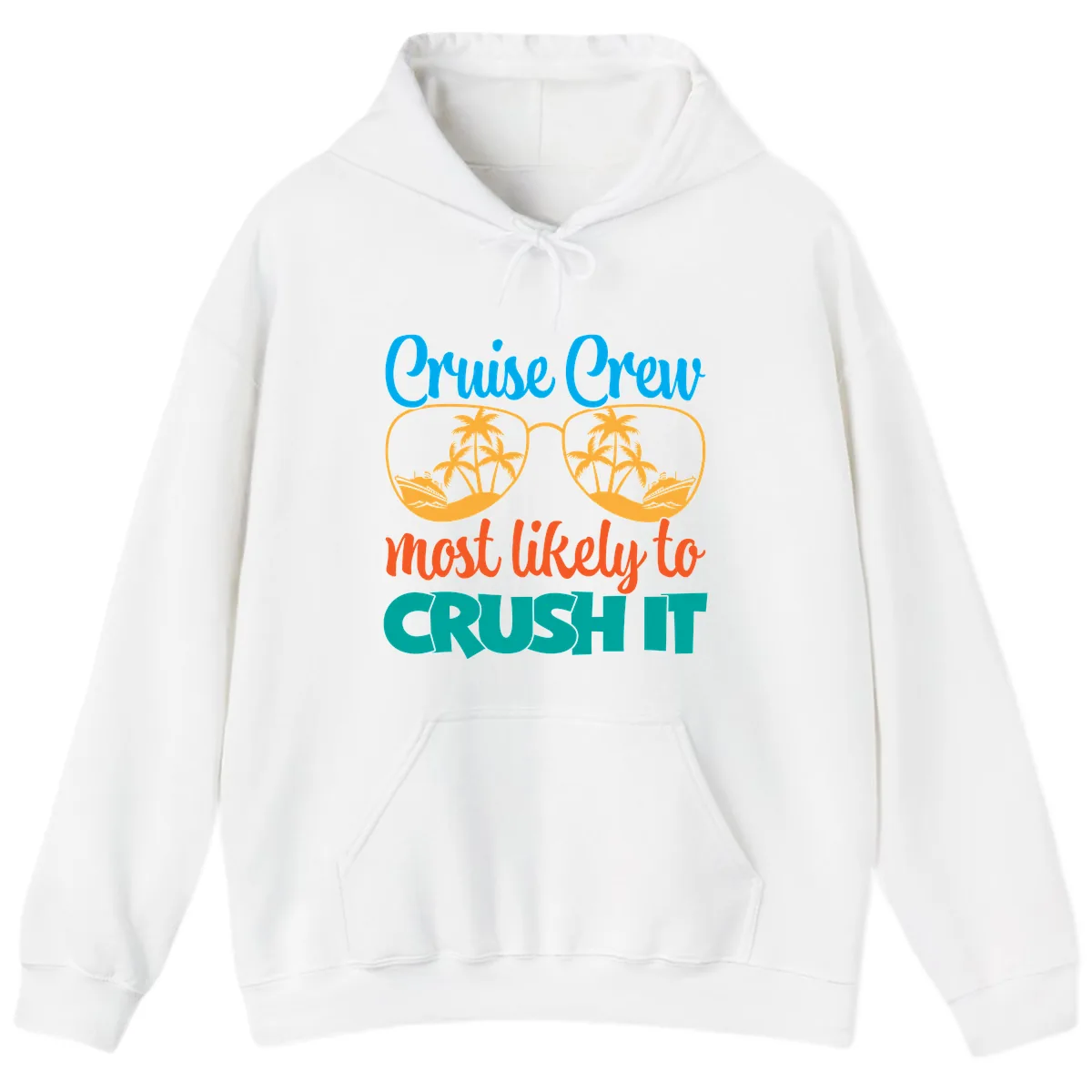 Cruise Crew Most Likely To Crush It Hoodie in White