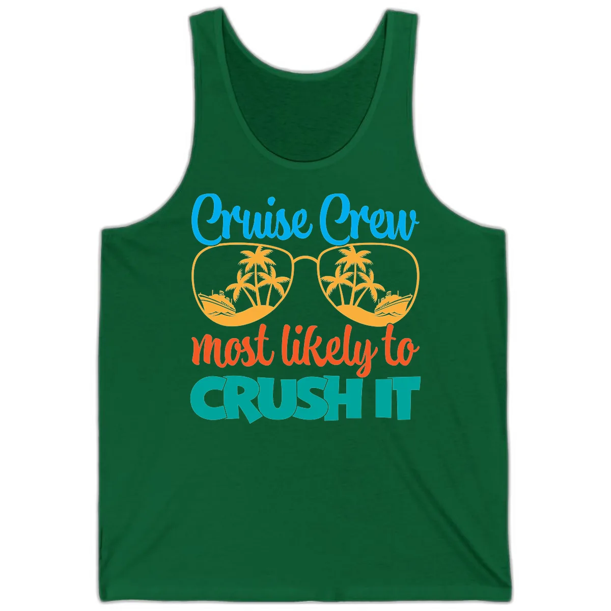 Cruise Crew Most Likely To Crush It Tank in Kelly