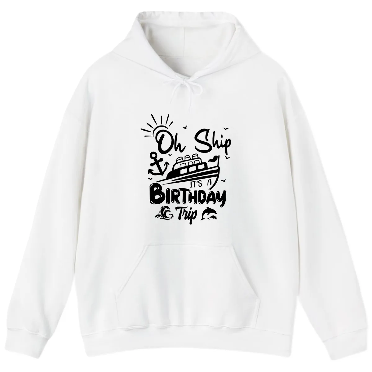 Oh Ship It's A Birthday Trip Hoodie in White