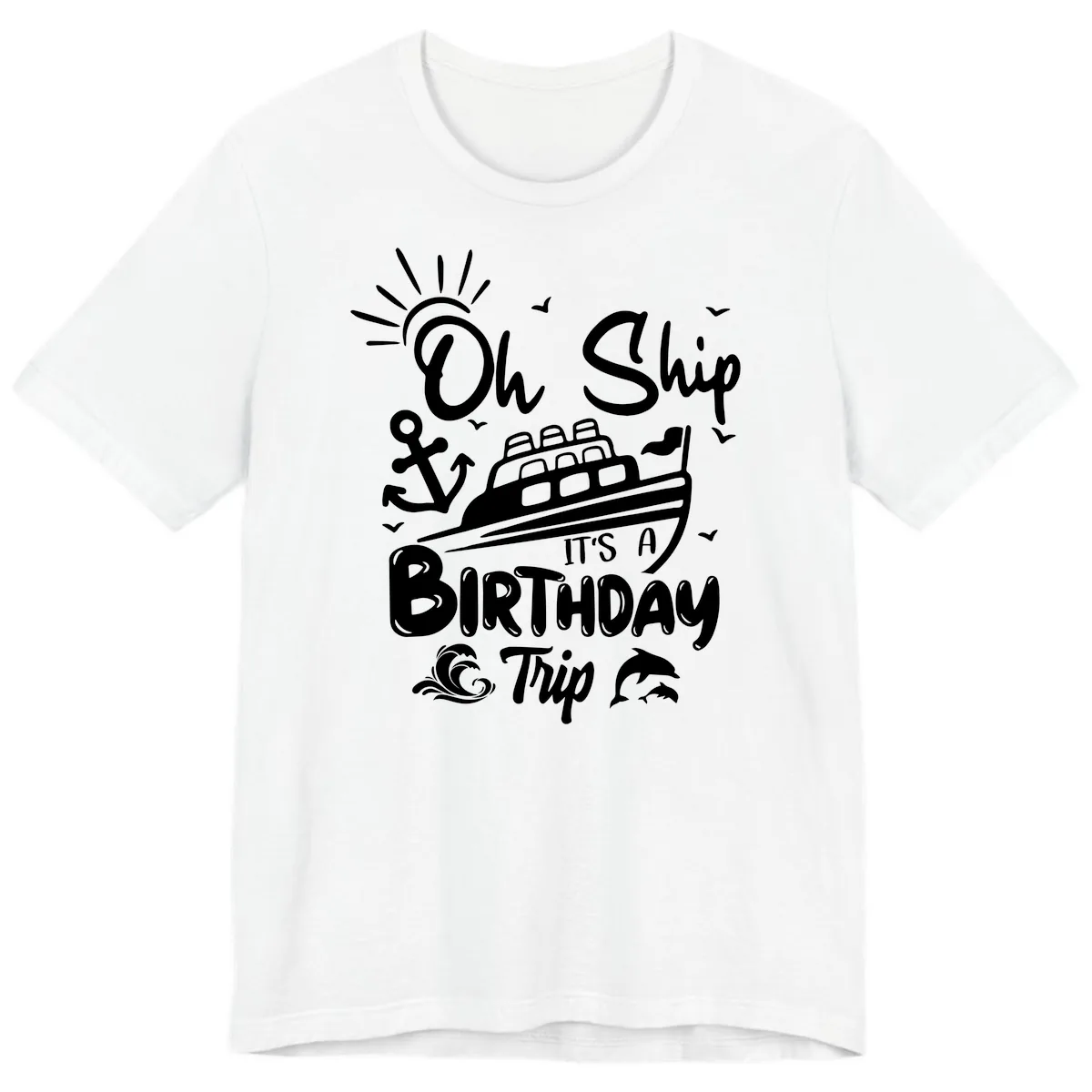 Oh Ship It's A Birthday Trip Premium T-Shirt in White