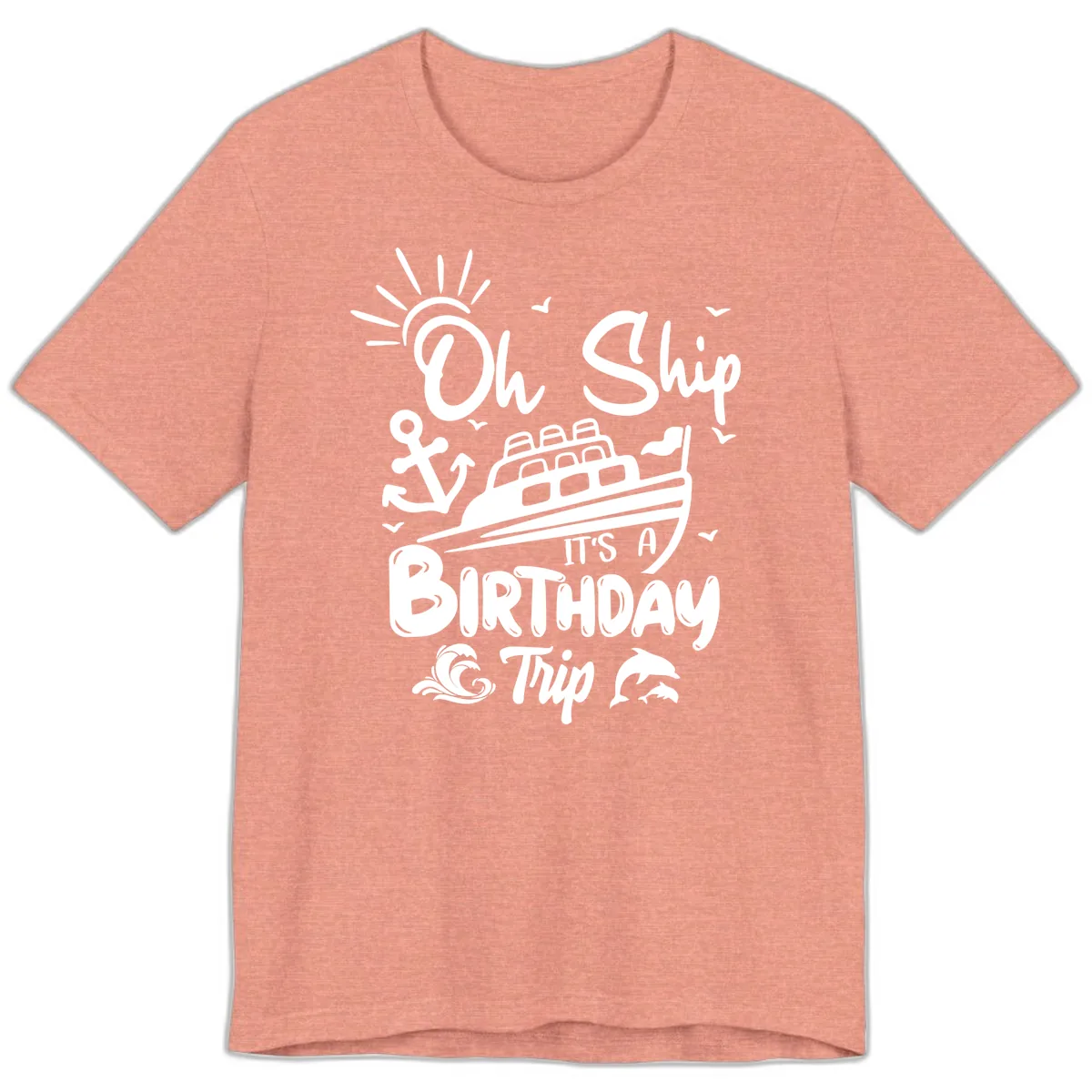 Oh Ship It's A Birthday Trip Premium T-Shirt in Heather Sunset
