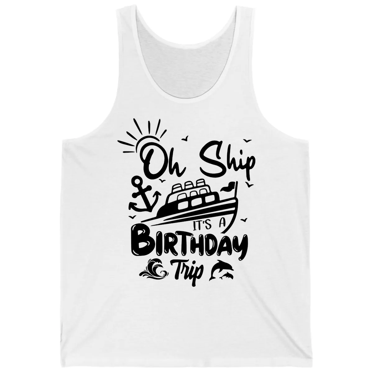 Oh Ship It's A Birthday Trip Tank in White