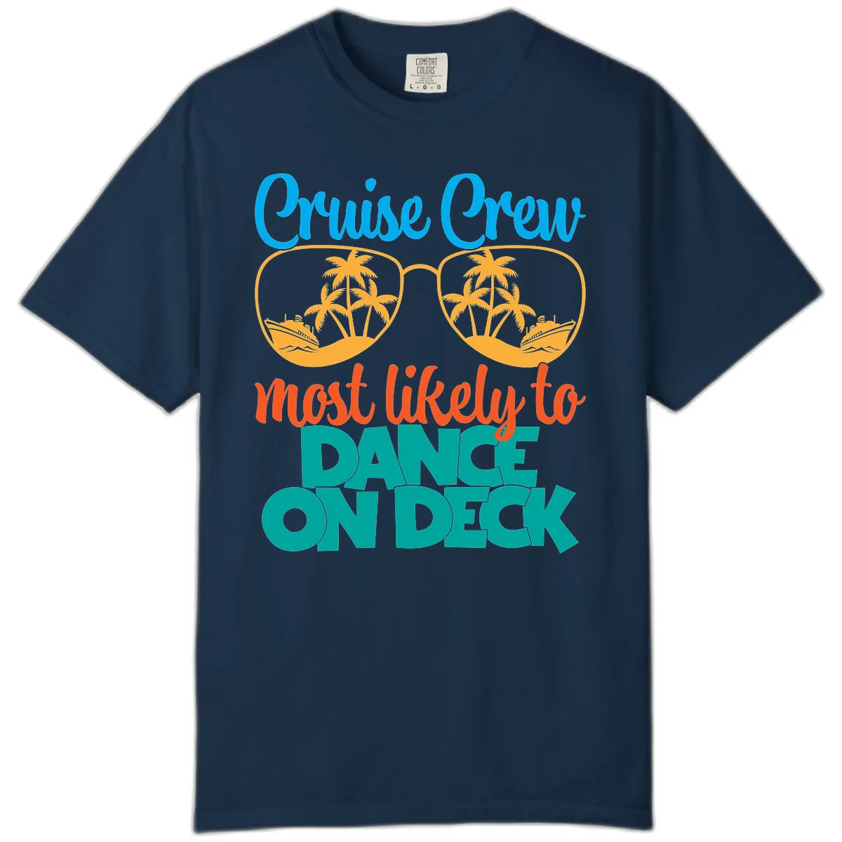 Cruise Crew Most Likely To Dance On Deck Comfort Color in True Navy