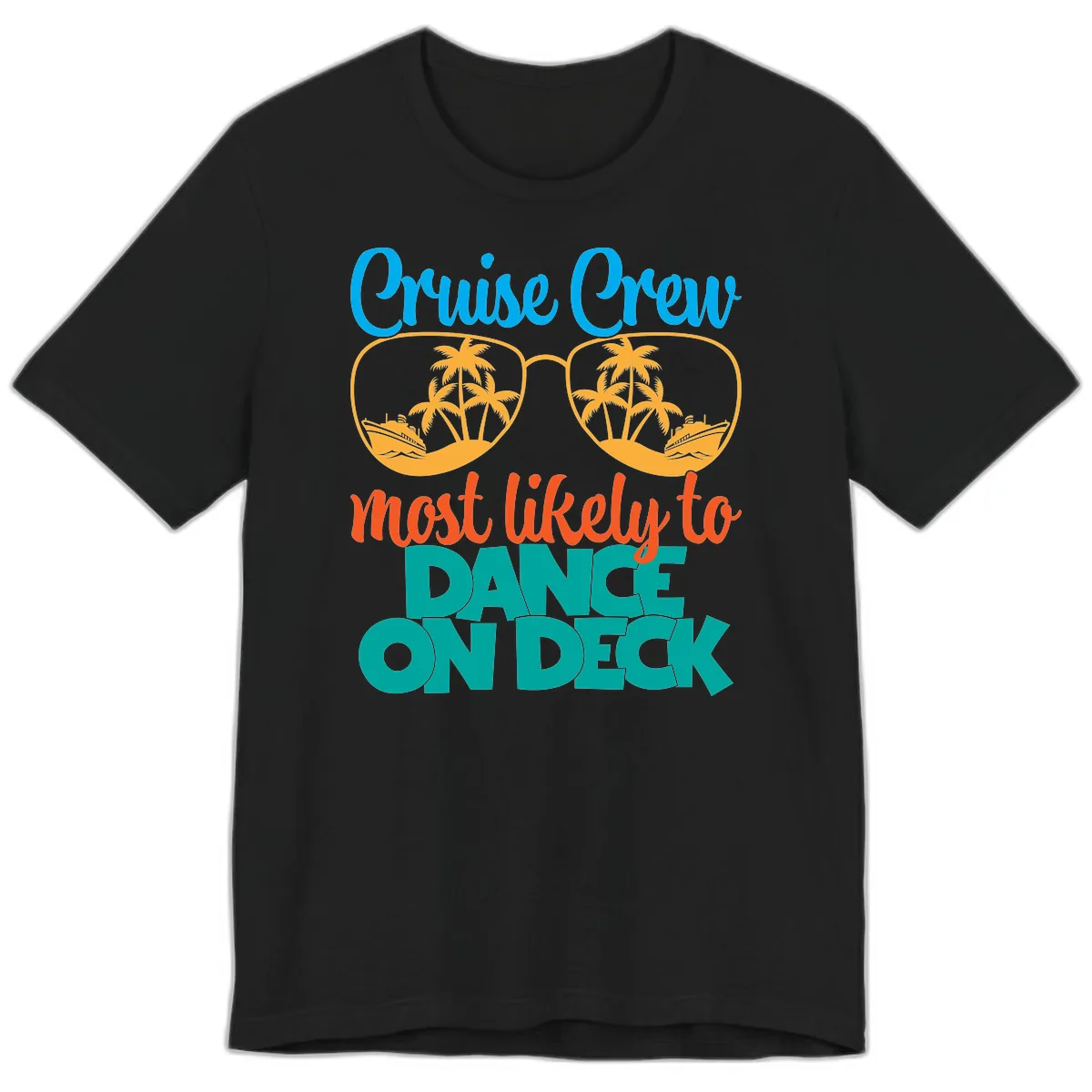 Cruise Crew Most Likely To Dance On Deck Premium T-Shirt in Black