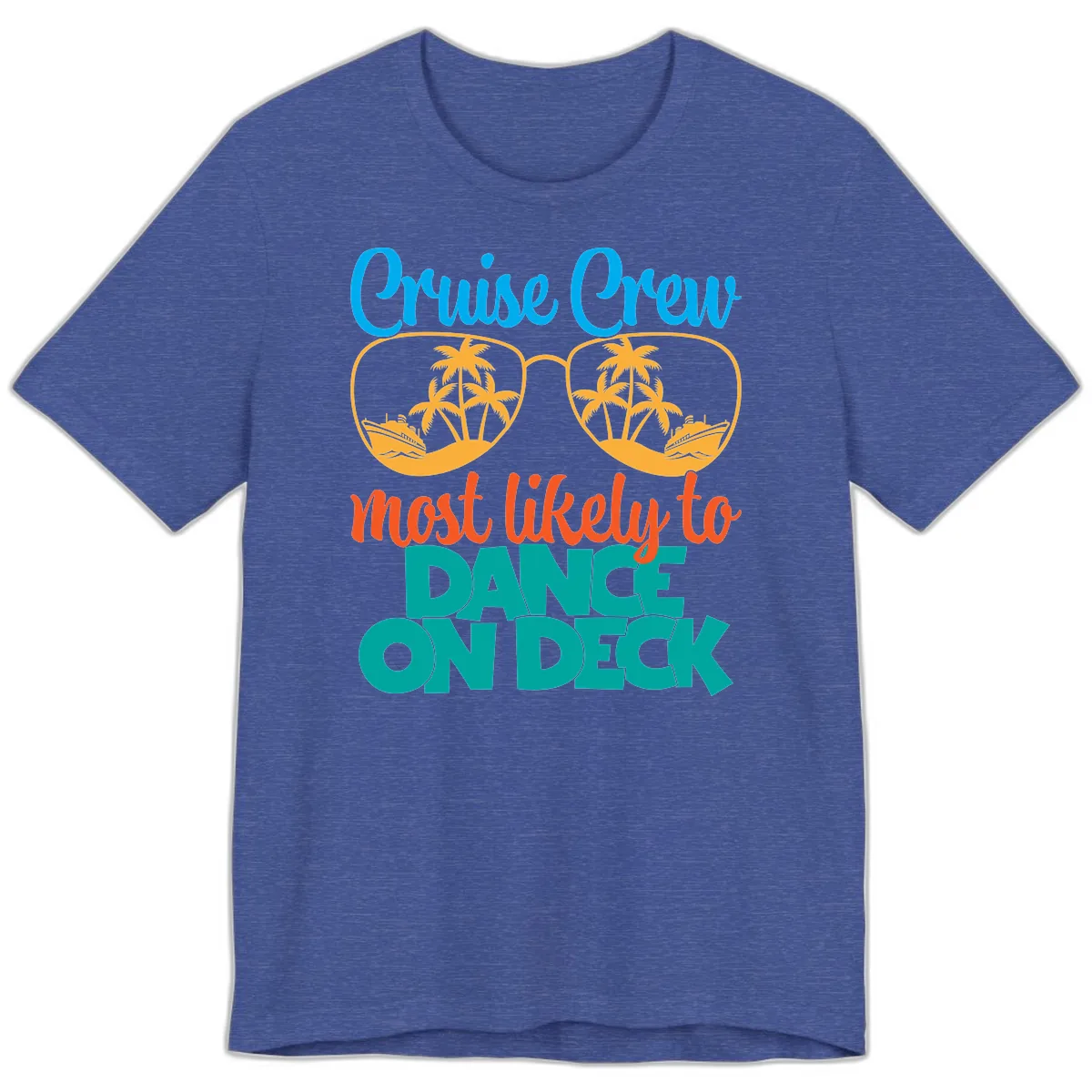 Cruise Crew Most Likely To Dance On Deck Premium T-Shirt in Heather True Royal