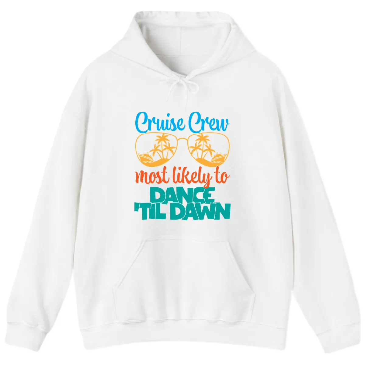 Cruise Crew Most Likely To Dance Till Dawn Hoodie in White