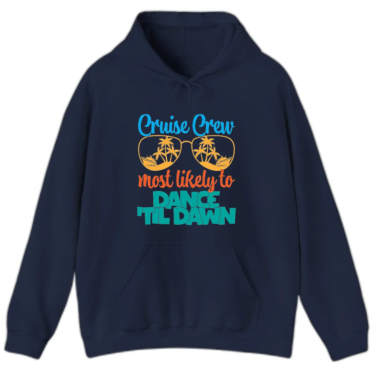 Cruise Crew Most Likely To Dance Till Dawn Hoodie in Navy